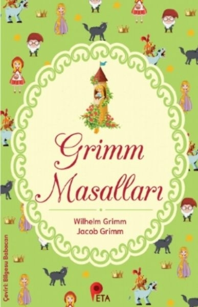 Grimm Masalları Jacob Grimm, Wilhelm Grimm