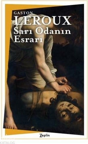 Sarı Odanın Esrarı Gaston Leroux