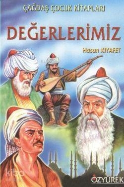 Değerlerimiz Hasan Kıyafet