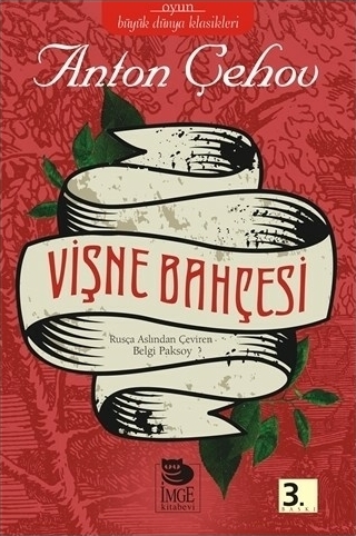 Vişne Bahçesi Anton Pavloviç Çehov