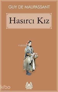 Hasırcı Kız Guy De Maupassant
