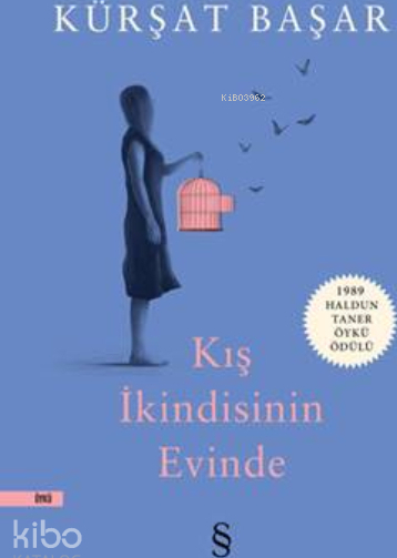 Kış İkindisinin Evinde Kürşat Başar
