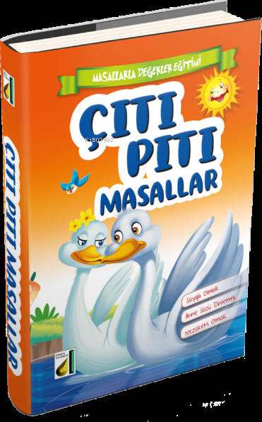 Çıtı Pıtı Masallar Saygılı Olmak - Anne Sözü Dinlemek - Nezaketli Olmak