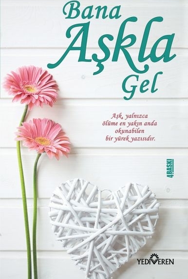Bana Aşkla Gel Akif Bayrak