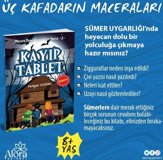 Macera Dolu Uygarlıklar - 2 Kayıp Tablet -Sümer S.yadigar Soydan