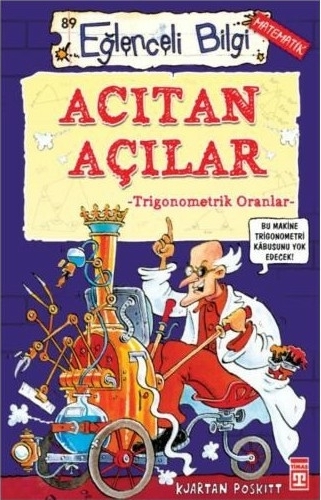Acıtan Açılar - Trigonometrik Oranlar Kjartan Poskitt