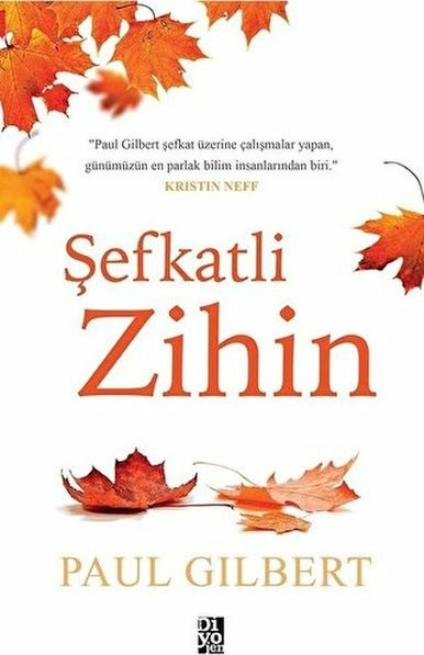 Şefkatli Zihin Paul Gilbert