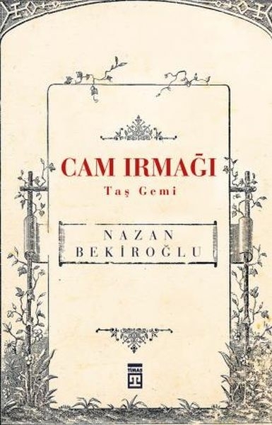 Cam Irmağı Taş Gemi Nazan Bekiroğlu