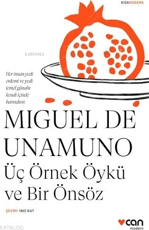 Üç Örnek Öykü ve Bir Önsöz Miguel de Unamuno