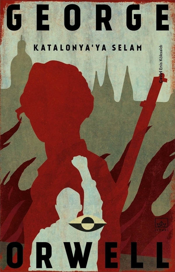 Katalonya’ya Selam George Orwell