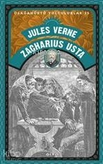 Zacharius Usta - Olağanüstü Yolculuklar 15 Jules Verne