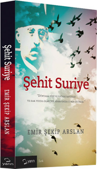 Şehit Suriye Emir Şekip Arslan