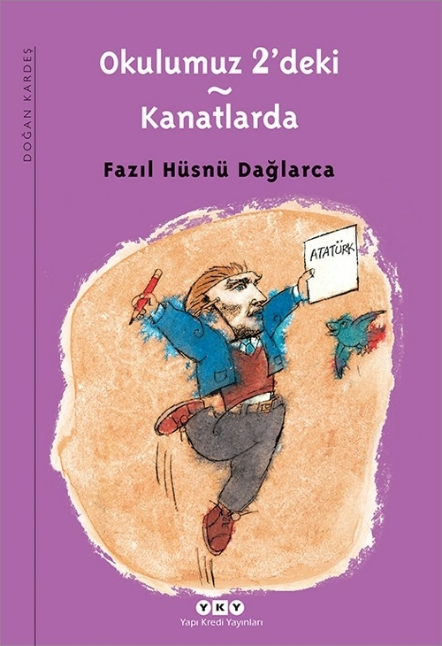 Okulumuz 2'deki - Kanatlarda Fazıl Hüsnü Dağlarca