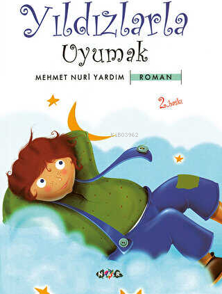 Yıldızlarla Uyumak Mehmet Nuri Yardım