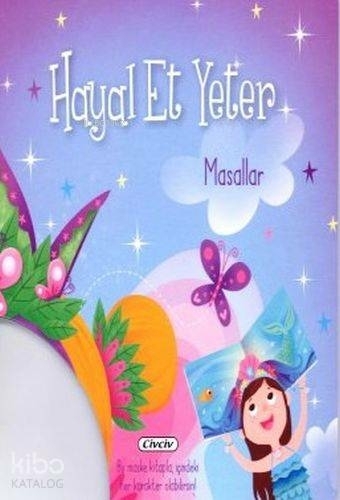 Hayal Et Yeter - Masallar Kolektif