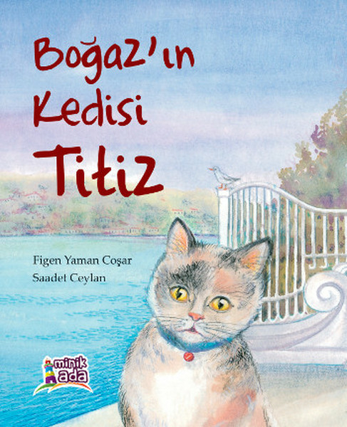 Boğaz'ın Kedisi Titiz Figen Yaman Coşar