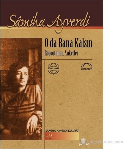 O da Bana Kalsın Samiha Ayverdi
