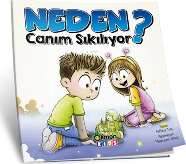 Neden Canım Sıkılıyor? Fethiye Tunç