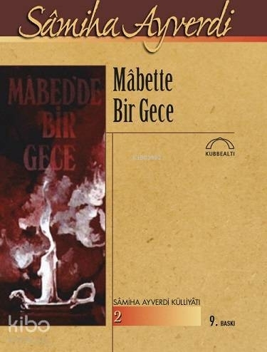 Mabette Bir Gece Samiha Ayverdi