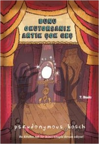 Bunu Okuyorsanız Artık Çok Geç Pseudonymous Bosch