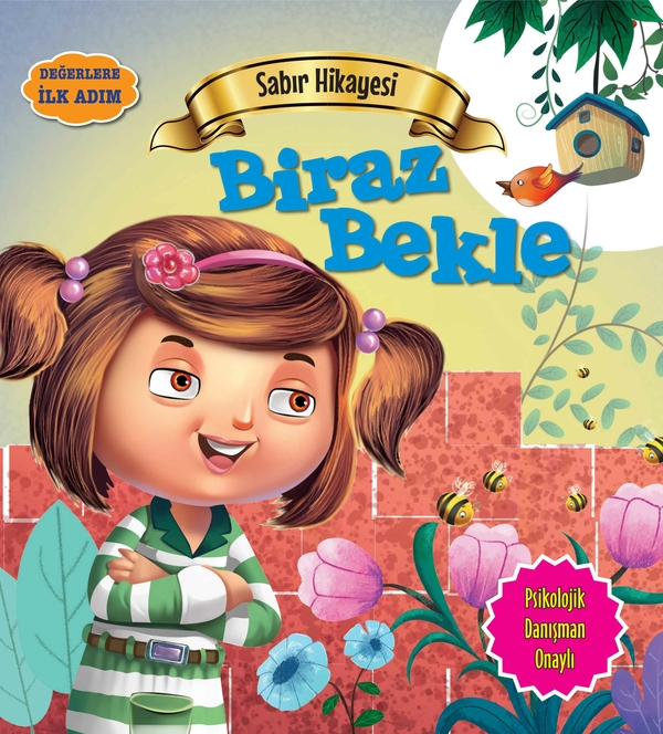 Biraz Bekle - Değerlere İlk Adım Tapasi De