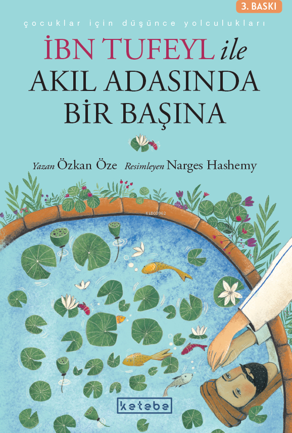 İbn Tufeyl ile Akıl Adasında Bir Başına Özkan Öze