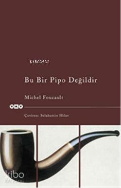 Bu Bir Pipo Değildir Michel Foucault