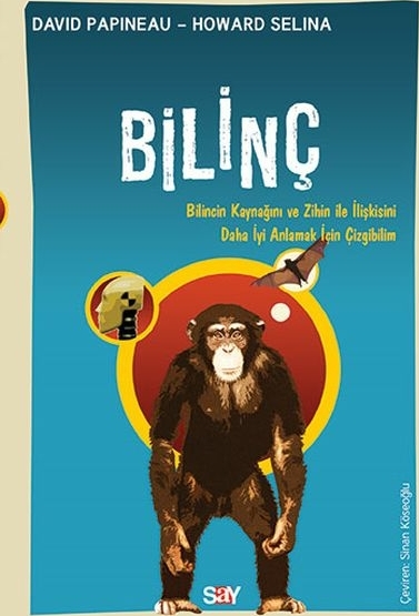 Bilinç David Papineau, Howard Selina