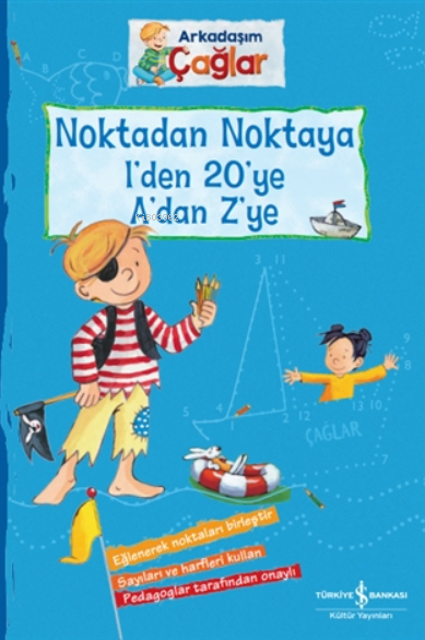 Noktadan Noktaya 1’den 20’ye A’dan Z’ye - Arkadaşım Çağlar Brigitte Paul