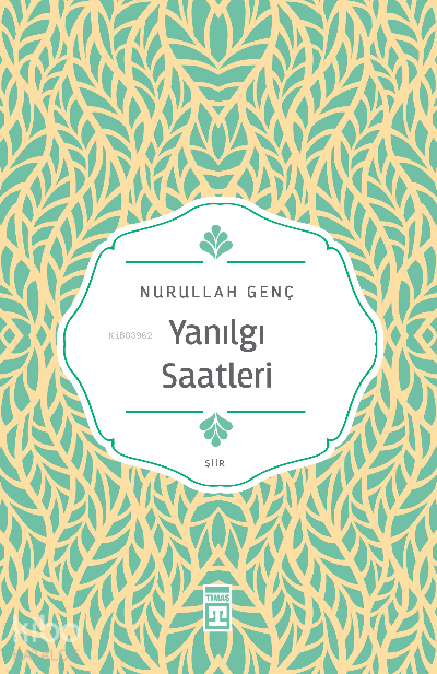 Yanılgı Saatleri Nurullah Genç