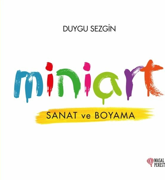 Miniart - Sanat Ve Boyama Duygu Sezgin