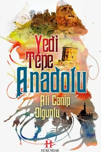 Yedi Tepe Anadolu Ali Canip Olgunlu