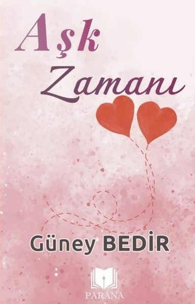 Aşk Zamanı Güney Bedir