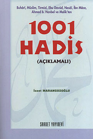 1001 Hadis (Açıklamalı) İzzet Marangozoğlu
