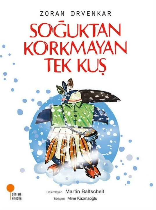 Soğuktan Korkmayan Tek Kuş Zoran Drvenkar