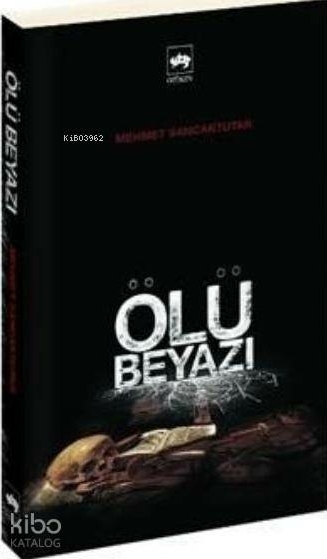 Ölü Beyazı Mehmet Sancaktutar