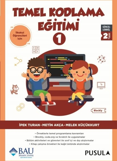 Temel Kodlama Eğitimi 1 İpek Turan, Metin Akça, Melek Küçükkurt