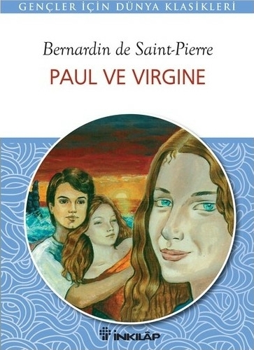 Paul ve Virginia - Gençler İçin Bernardin de Saint-Pierre