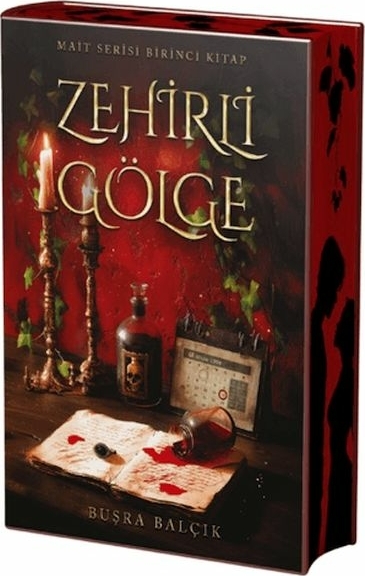Zehirli Gölge (Ciltli Yan Boyamalı Özel Baskı) Buşra Balçık