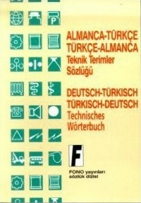 Almanca Teknik Terimler Sözlüğü; Almanca-Türkçe / Türkçe-Almanca Kolektif