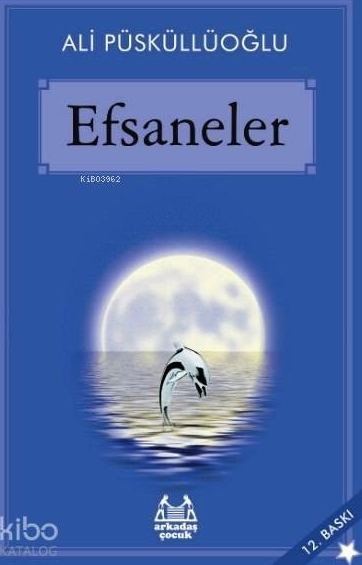 Efsaneler Ali Püsküllüoğlu