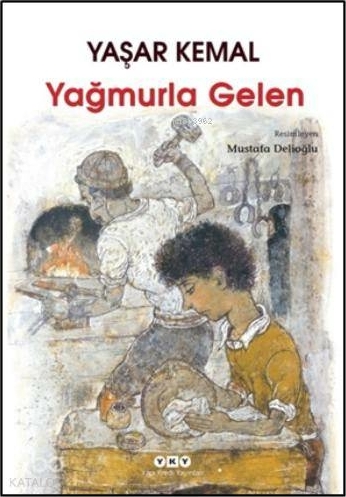 Yağmurla Gelen; Röportaj, 11 - 15 Yaş Yaşar Kemal