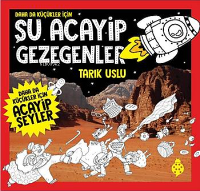 Şu Acayip Atmosfer;Daha da Küçükler İçin Tarık Uslu