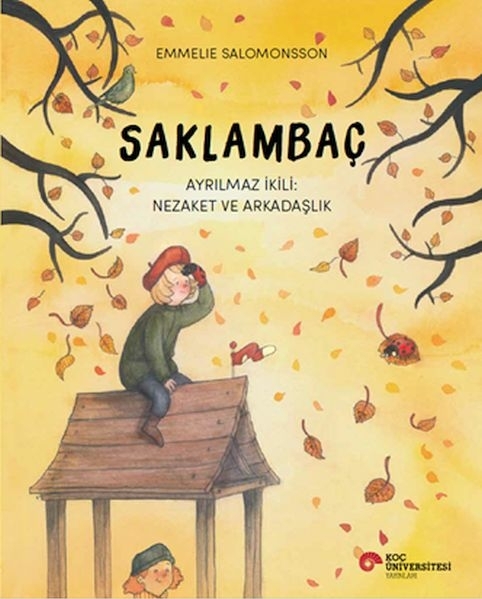 Saklambaç Ayrılmaz İkili: Nezaket Ve Arkadaşlık Emmelıe Salomonsson