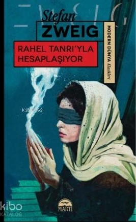 Rahel Tanrı'yla Hesaplaşıyor - Modern Dünya Klasikleri Stefan Zweig