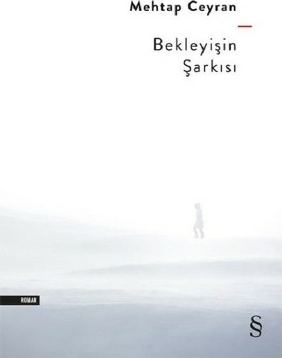 Bekleyişin Şarkısı Mehtap Ceyran