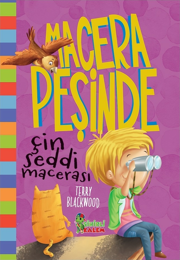 Macera Peşinde Çin Seddi Macerası - Ciltli Terry Blackwood