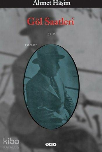 Göl Saatleri Ahmet Haşim