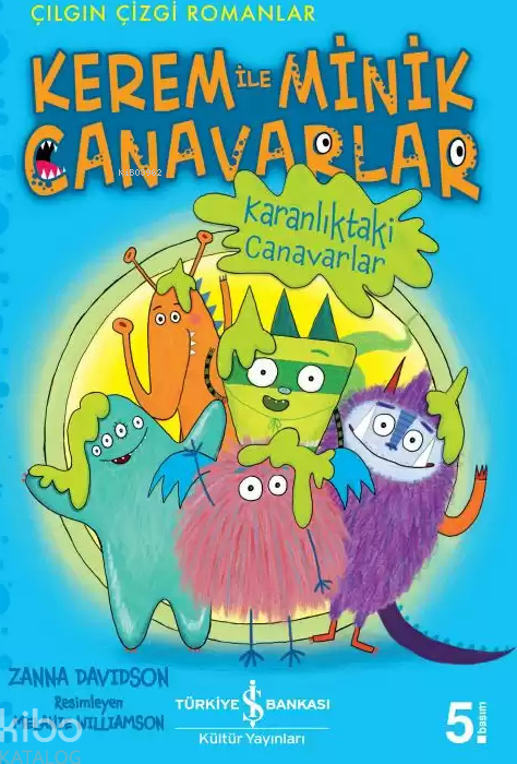 Kerem İle Minik Canavarlar - Karanlıktaki Canavarlar Zanna Davidson