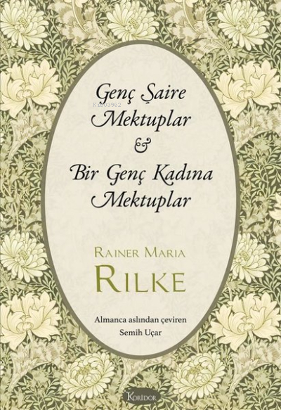 Genç Şaire Mektuplar - Bir Genç Kadına Mektuplar - Bez Ciltli Rainer Maria Rilke